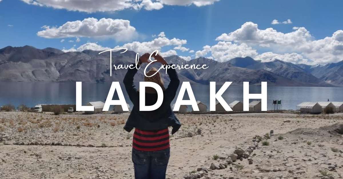 ladakh Travel experience
