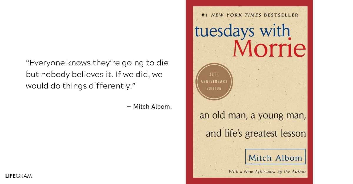 Best Spiritual Books That You Must Add To Your Reading List 90 tuesdays with Morrie