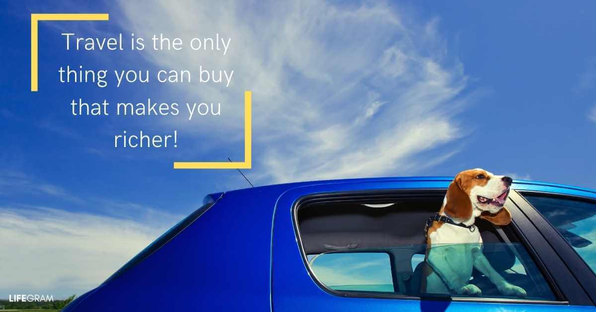 Best Travel Quotes To Fuel Your Wanderlust 108 good travel quotes