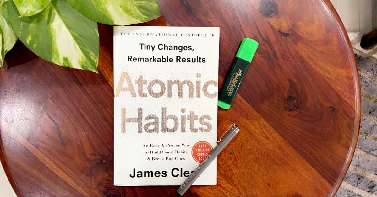 Lessons from 'Atomic Habits'