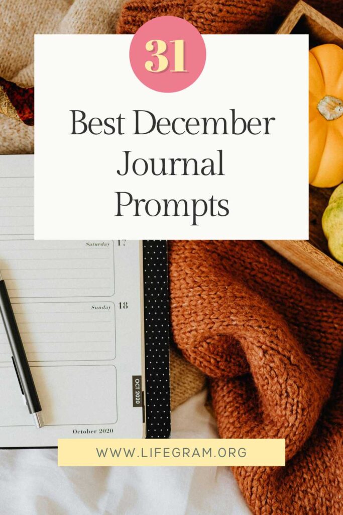 31 Best December Journal Prompts 85 December prompts